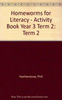 Homeworms for Literacy - Activity Book Year 3 Term 2