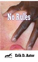No Rules