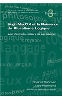 Hugh MacColl Et La Naissance Du Pluralisme Logique