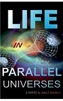 Life in Parallel Universes