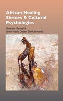 African Healing Shrines and Cultural Psychologies