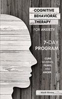 Cognitive Behavioral Therapy for Anxiety