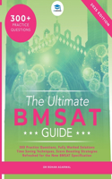 Ultimate BMSAT Guide: 300 Original BMSAT Practice Questions, Fully Worked Solutions, Time Saving Techniques, Score Boosting Strategies, Biomedical Sciences Admissions Tes