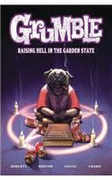 Grumble: Raising Hell in the Garden State