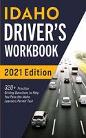 Idaho Driver's Workbook: 320+ Practice Driving Questions to Help You Pass the Idaho Learner's Permit Test