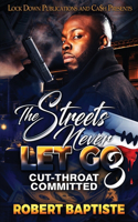Streets Never Let Go 3