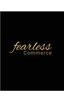Fearless Commerce: (Fearless Commerce)