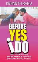 Before Yes I Do?
