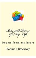 Bits and Pieces of My Life