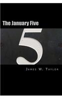 The January Five