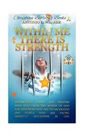 Within Me There Is Strength