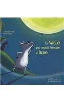 Mamie Poule Raconte - La Vache Qui Voulait Éteindre La Lune