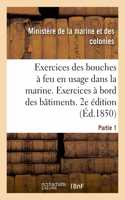 Exercices Des Bouches À Feu En Usage Dans La Marine. Partie 1