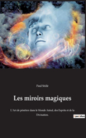 Les miroirs magiques