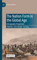 Nation Form in the Global Age: Ethnographic Perspectives(Global Diversities)