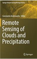 Remote Sensing of Clouds and Precipitation