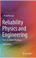 Reliability Physics and Engineering