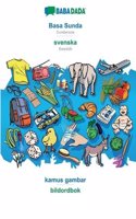 BABADADA, Basa Sunda - svenska, kamus gambar - bildordbok: Sundanese - Swedish, visual dictionary