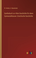 Quellenbuch zur Alten Geschichte für obere Gymnasialklassen