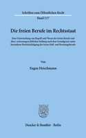 Die Freien Berufe Im Rechtsstaat
