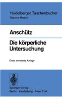 Die Karperliche Untersuchung