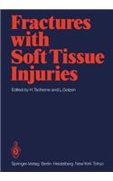 Fractures with Soft Tissue Injuries