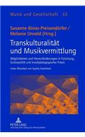 Transkulturalitaet und Musikvermittlung