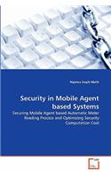 Security in Mobile Agent based Systems