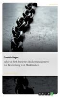 Value-At-Risk Basiertes Risikomanagement Zur Beurteilung Von Marktrisiken
