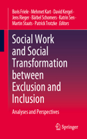 Social Work and Social Transformation between Exclusion and Inclusion