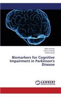Biomarkers for Cognitive Impairment in Parkinson's Disease