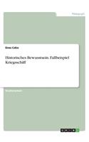 Historisches Bewusstsein. Fallbeispiel Kriegsschiff