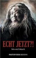 Echt jetzt?!