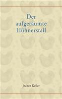 Der Aufger Umte H Hnerstall