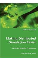 Making Distributed Simulation Easier - A Holistic Usability Framework