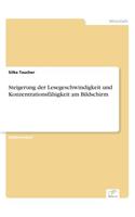 Steigerung der Lesegeschwindigkeit und Konzentrationsfähigkeit am Bildschirm: (German)
