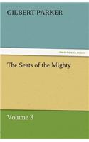 The Seats of the Mighty, Volume 3