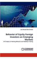 Behavior of Equity Foreign Investors on Emerging Markets