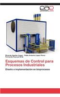 Esquemas de Control para Procesos Industriales