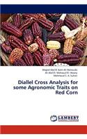 Diallel Cross Analysis for some Agronomic Traits on Red Corn