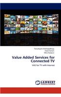 Value Added Services for Connected TV