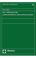 Der Tatbestand Des Volkerrechtlichen Interventionsverbots