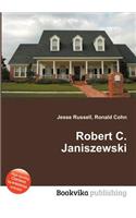 Robert C. Janiszewski