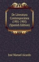 De Literatura Contemporanea (1901-1905) (Spanish Edition)