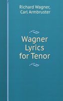 Wagner Lyrics for Tenor