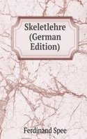 Skeletlehre (German Edition)