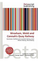 Wrexham, Mold and Connah's Quay Railway: (English)