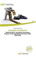 Joseph Cawthorn: (English)
