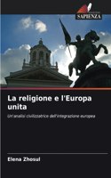 La religione e l'Europa unita