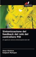 Sintonizzazione del feedback del relè del controllore PID